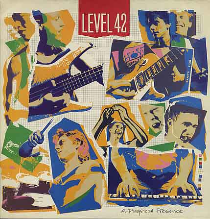 Level 42 - A Physical Presence