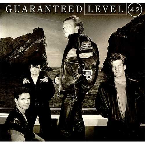 Level 42 - Guaranteed