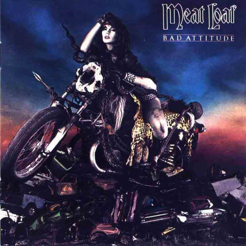 Meat Loaf - Bad Attitude