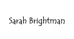 Sarah Brightman